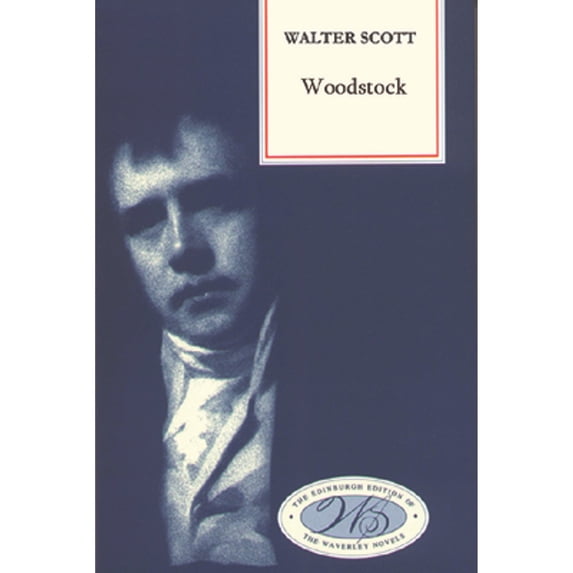 Pre-Owned Edinburgh Edition of the Waverley Novels: Woodstock (Hardcover)