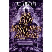 Edinburgh Nights Our Lady of Mysterious Ailments, Book 2, Hardcover