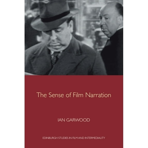 Edinburgh Studies in Film and Intermedia The Sense of Film Narration, (Paperback)