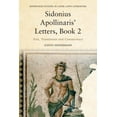 thumbnail image 1 of Edinburgh Studies in Later Latin Literat Sidonius Apollinaris' Letters, Book 2: Text, Translation and Commentary, (Paperback), 1 of 1