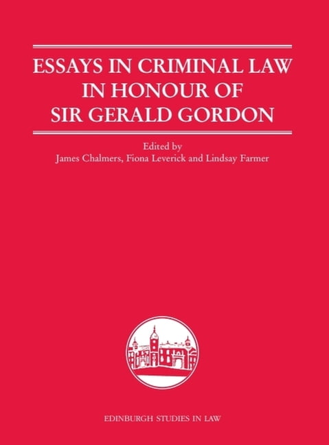 Edinburgh Studies in Law Essays in Criminal Law in Honour of Sir Gerald Gordon, (Paperback)