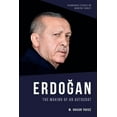 thumbnail image 1 of Edinburgh Studies on Modern Turkey Erdo&amp;#287;an: The Making of an Autocrat, (Hardcover), 1 of 1