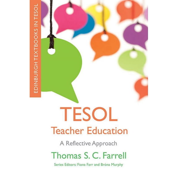Edinburgh Textbooks in Tesol TESOL Teacher Education: A Reflective Approach, (Hardcover)