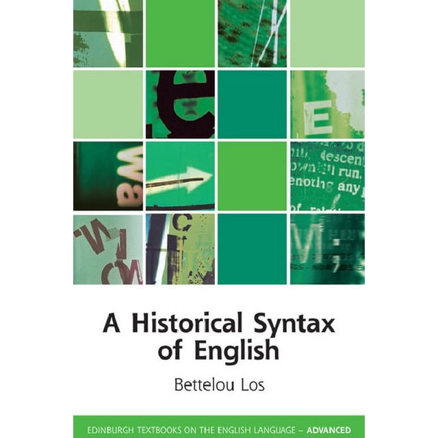 Edinburgh Textbooks on the English Language - Advanced: A Historical ...