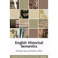 thumbnail image 1 of Edinburgh Textbooks on the English Language - Advanced: English Historical Semantics (Paperback), 1 of 1