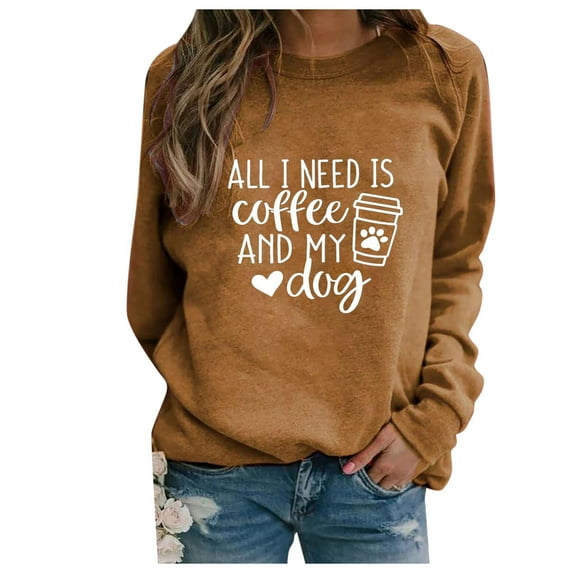 Riforla All I Need Is Coffee and My Dog Print Casual Round Neck Long Sleeve Pullover Tops Blouse for Women sweatshirt for women Brown XL