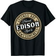 Edison Legends are Named Edison TShirt
