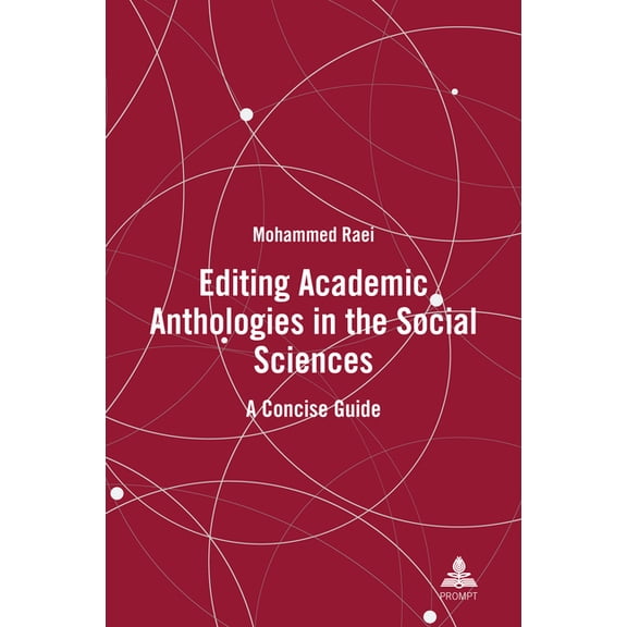 Editing Academic Anthologies in the Social Sciences; A Concise Guide, (Paperback)