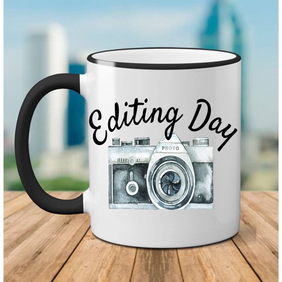 Editing Day Camera Mug Photographer Gift