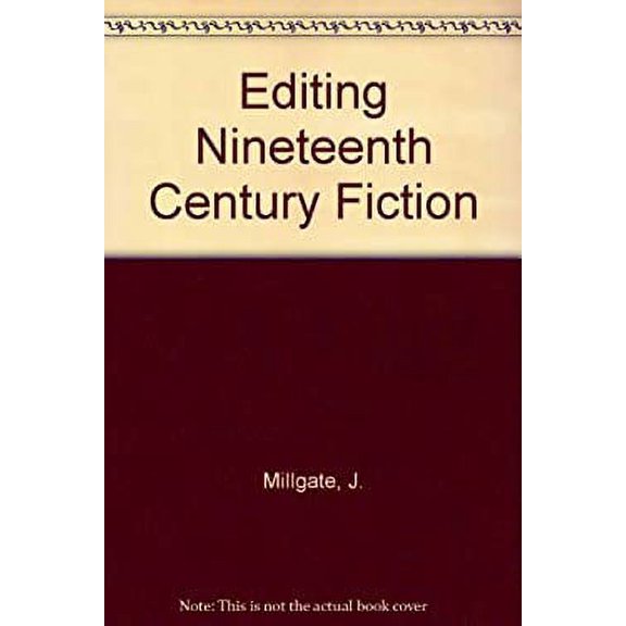 Pre-Owned Editing Nineteenth-Century Fiction (Library Binding) 9780824024284