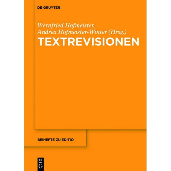 Editio / Beihefte Textrevisionen, Book 41, (Hardcover)