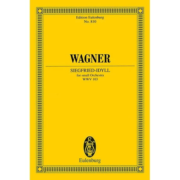 Edition Eulenburg: Siegfried-Idyll: Small Orchestra (Other)
