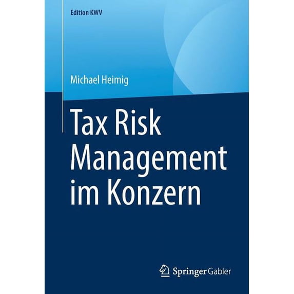 Edition Kwv Tax Risk Management Im Konzern, (Paperback)