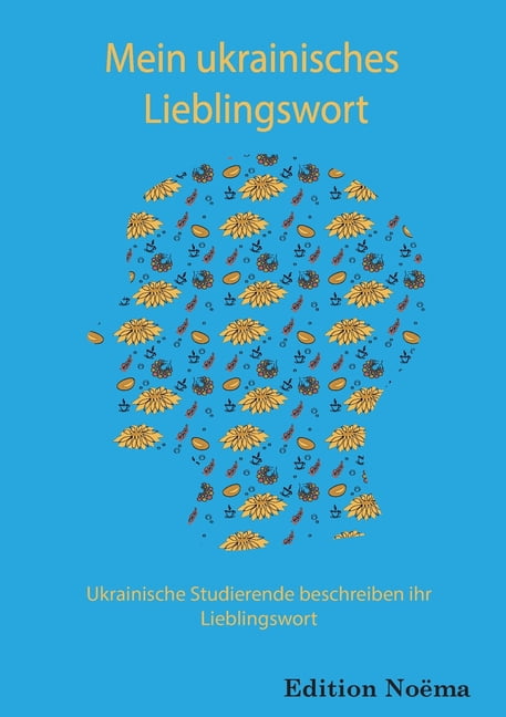 Edition Noema Mein ukrainisches Lieblingswort, (Paperback)