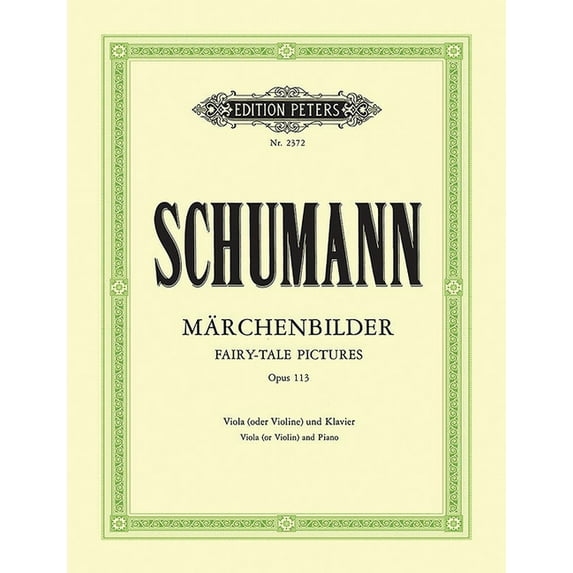 Edition Peters: Märchenbilder (Fairy-Tale Pictures) Op. 113 for Viola (Violin) and Piano: Sheet (Paperback)