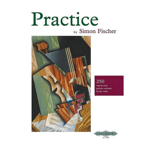 Edition Peters Practice -- 250 Step-By-Step Practice Methods for the Violin, (Paperback)