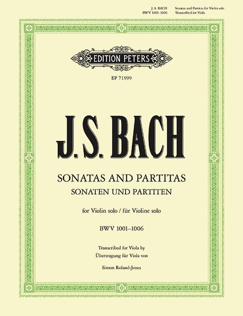Edition Peters: Sonatas and Partitas for Violin Solo Bwv 1001-1006 (Transcribed for Viola) (Paperback)