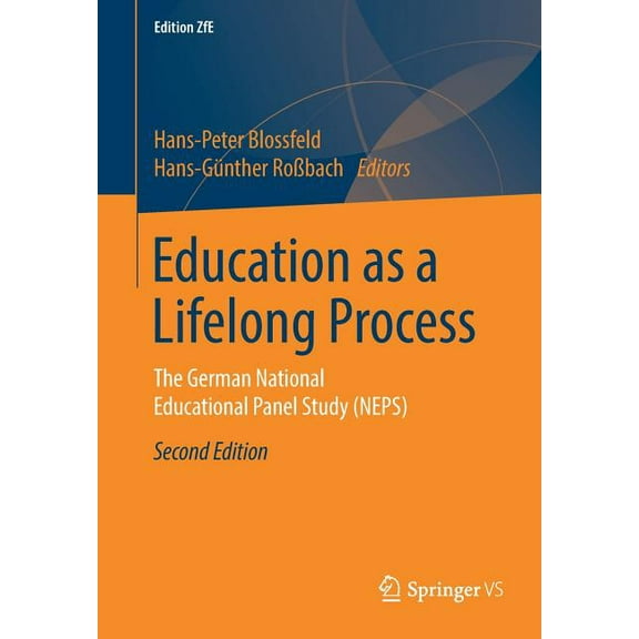 Edition Zfe Education as a Lifelong Process: The German National Educational Panel Study (Neps), Book 3, (Paperback)