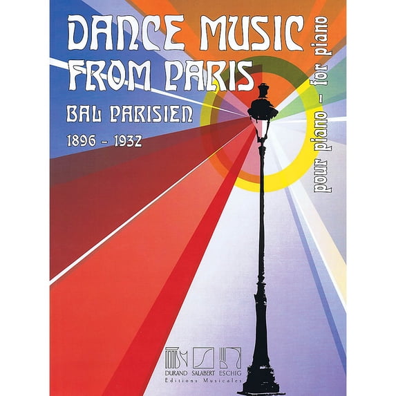 Editions Durand Dance Music from Paris 1896-1932 (Bal Parisien for Piano) Editions Durand Series Softcover