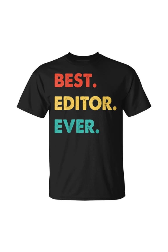 Editor Profession Retro Best Editor Ever TShirt