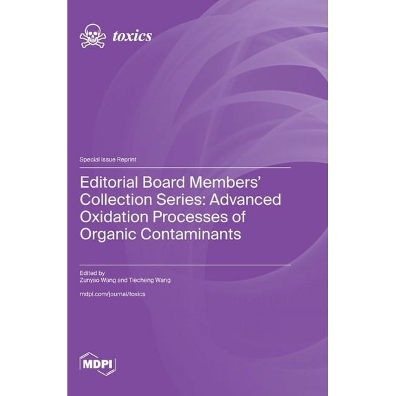 Editorial Board Members' Collection Series: Advanced Oxidation Processes of Organic Contaminants, (Hardcover)