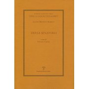 Edizione Nazionale Opere Di Leon Battista Alberti Leonis Baptiste Alberti Trivia Senatoria Hardcover