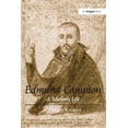 thumbnail image 1 of Edmund Campion: A Scholarly Life, (Paperback), 1 of 1
