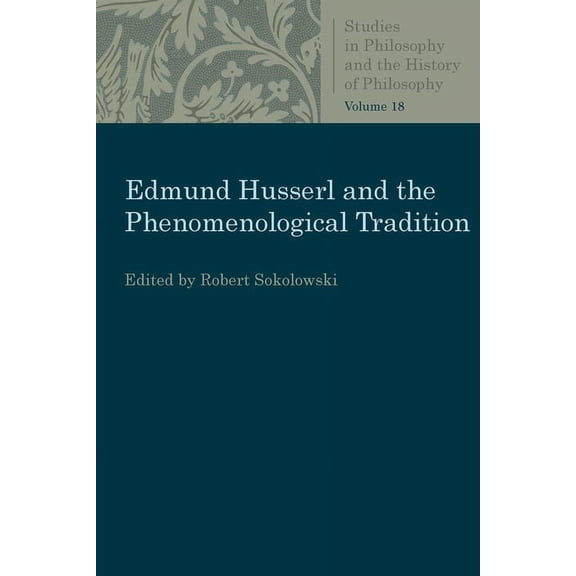Studies in Philosophy & the History of P Edmund Husserl and the Phenomenological Tradition, (Paperback)