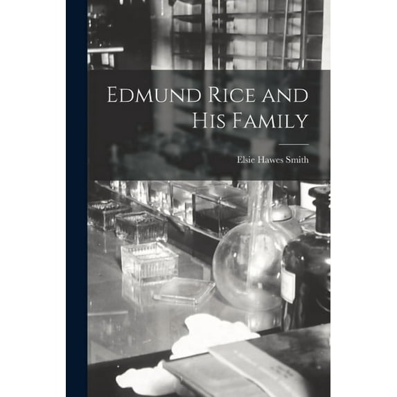 Edmund Rice and His Family, (Paperback)