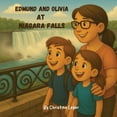 thumbnail image 1 of Edmund and Olivia's Niagara Falls Adventure, (Paperback), 1 of 1