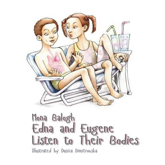 Edna and Eugene: Edna and Eugene Listen To Their Bodies (Series #2) (Paperback)