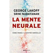 Edoardo Acotto,Srini Narayanan,Lorenzo Lombardo,Vincenzo S La mente neurale. Come Paperback