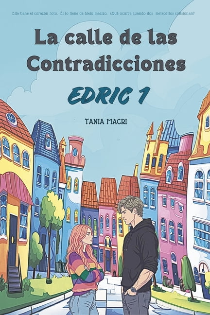 Edric La calle de las contradicciones: Edric 1, Book 1, (Paperback)