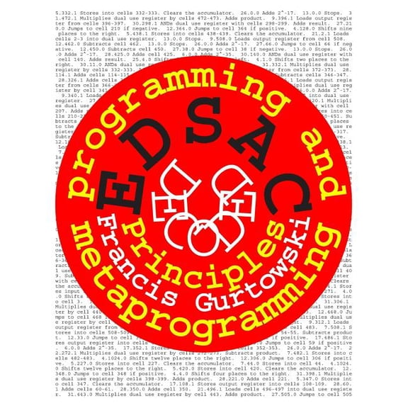 Edsac Decoded: EDSAC Decoded : Programming and Metaprogramming (Series #1) (Paperback)