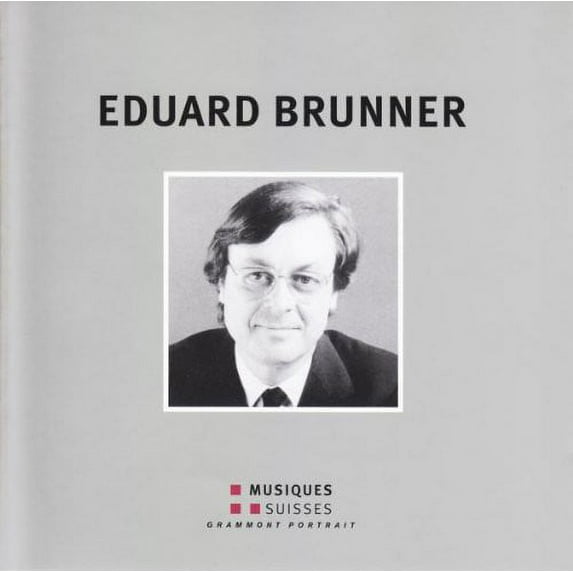 Eduard Brunner - Sutermeister / Moeschinger / Brunner / Oetiker : Swiss Music for Clarinet - Music & Performance - CD