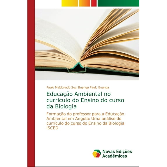 Educação Ambiental no currículo do Ensino do curso da Biologia (Paperback)