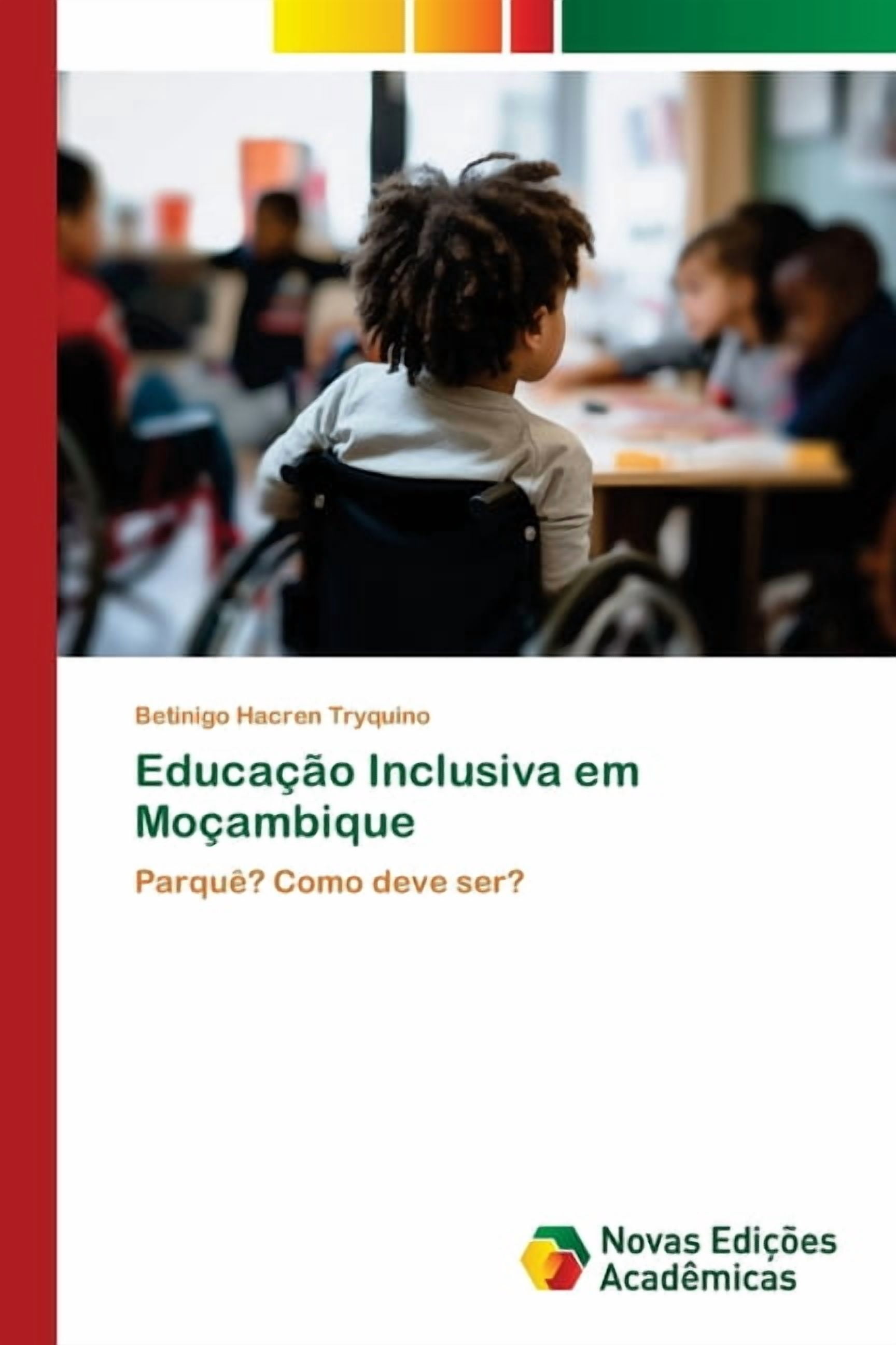 EducaÃ§Ã£o Inclusiva em MoÃ§ambique, (Paperback)