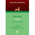thumbnail image 1 of Educação lúdica - O sorriso da matemática - vol. IV: jogos cognitivos (mentais) no ensino-aprendizagem da matemática (Paperback), 1 of 1