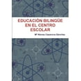 thumbnail image 1 of EducaciÃ³n BilingÃ¼e En El Centro Escolar, (Paperback), 1 of 1