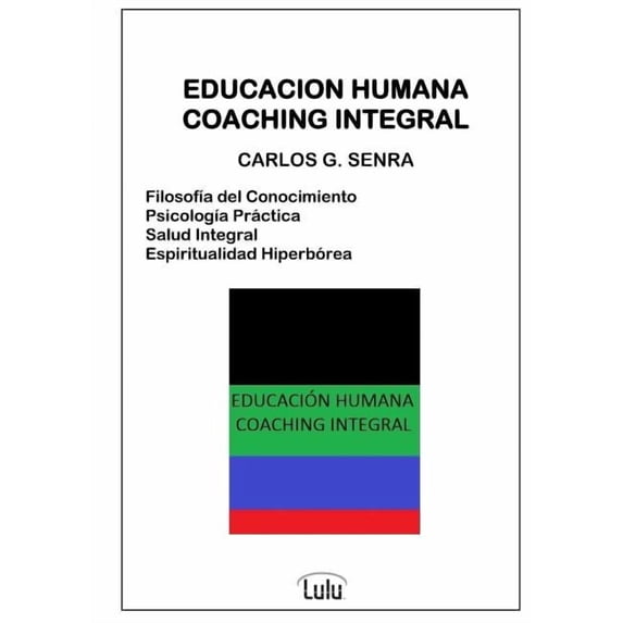 Educacion Humana Coaching Integral, (Paperback)