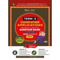 thumbnail image 1 of Educart Term II CBSE Class 10 Computer Application Questions Bank (Paperback), 1 of 1
