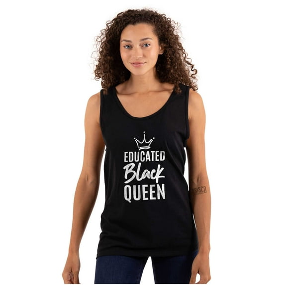Educated Black Queen Empowered Tank Top Tee Shirt Women Brisco Brands X
