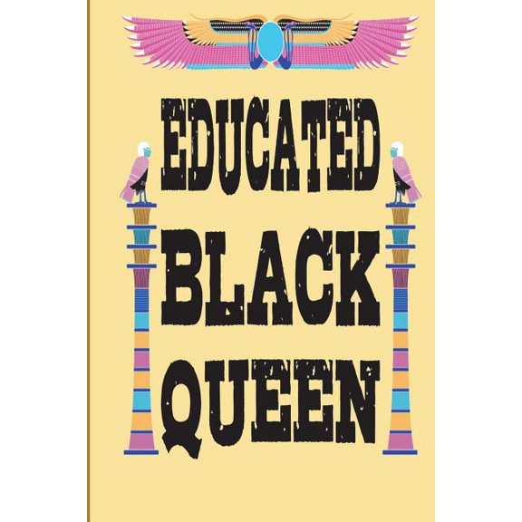 Educated Black Queen (Paperback)