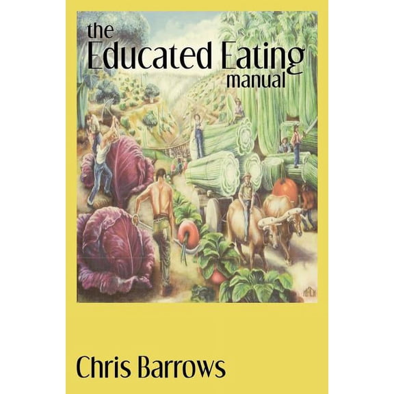 Educated Eating Manual