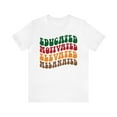 thumbnail image 1 of Educated Motivated Elevated Melanated Shirt, Black History Unisex T-Shirt, 1 of 3