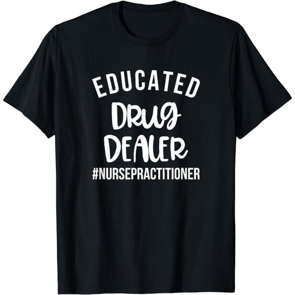 Educated drug dealer Interesting nurse practitioner Graduate NP T-shirt Mentions NP T-shirt Education NP T-shirt women