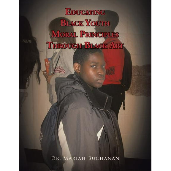 Educating Black Youth Moral Principles Through Black Art