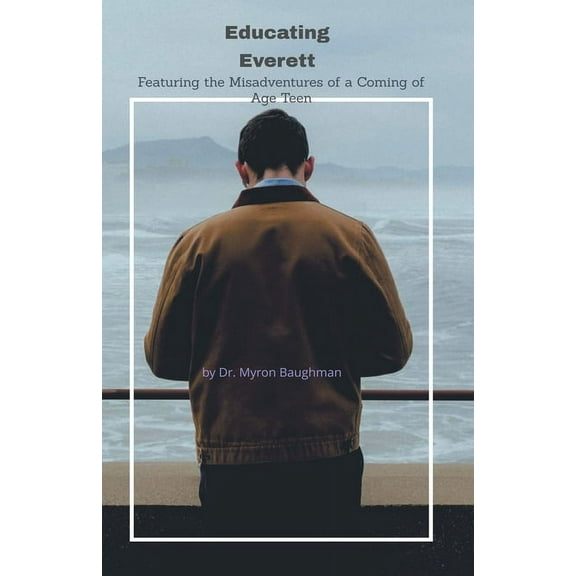 Educating Everett, (Paperback)