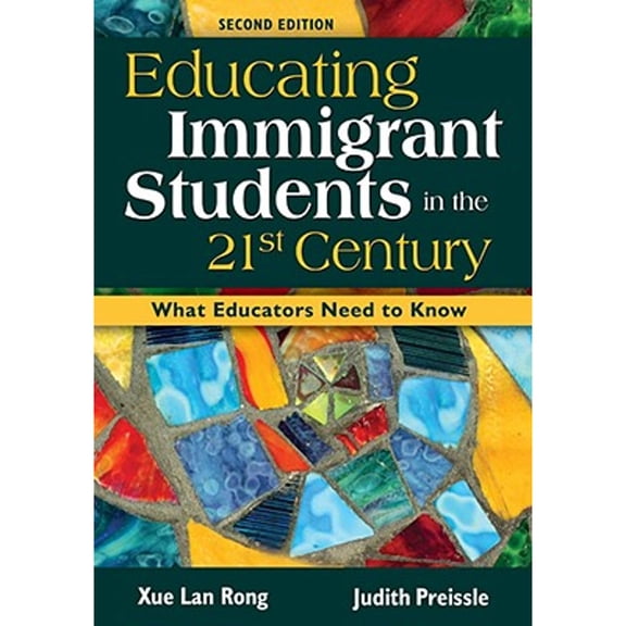 Pre-Owned Educating Immigrant Students in the 21st Century: What Educators Need to Know (Paperback) 1412940958 9781412940955