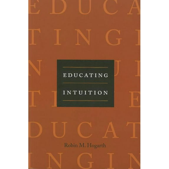 Educating Intuition (Paperback)